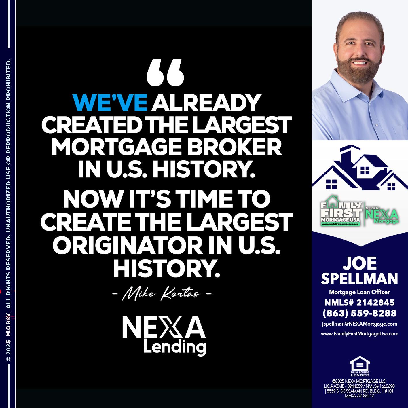 MIKE KORTAS - Joe Spellman -Mortgage Loan Originator