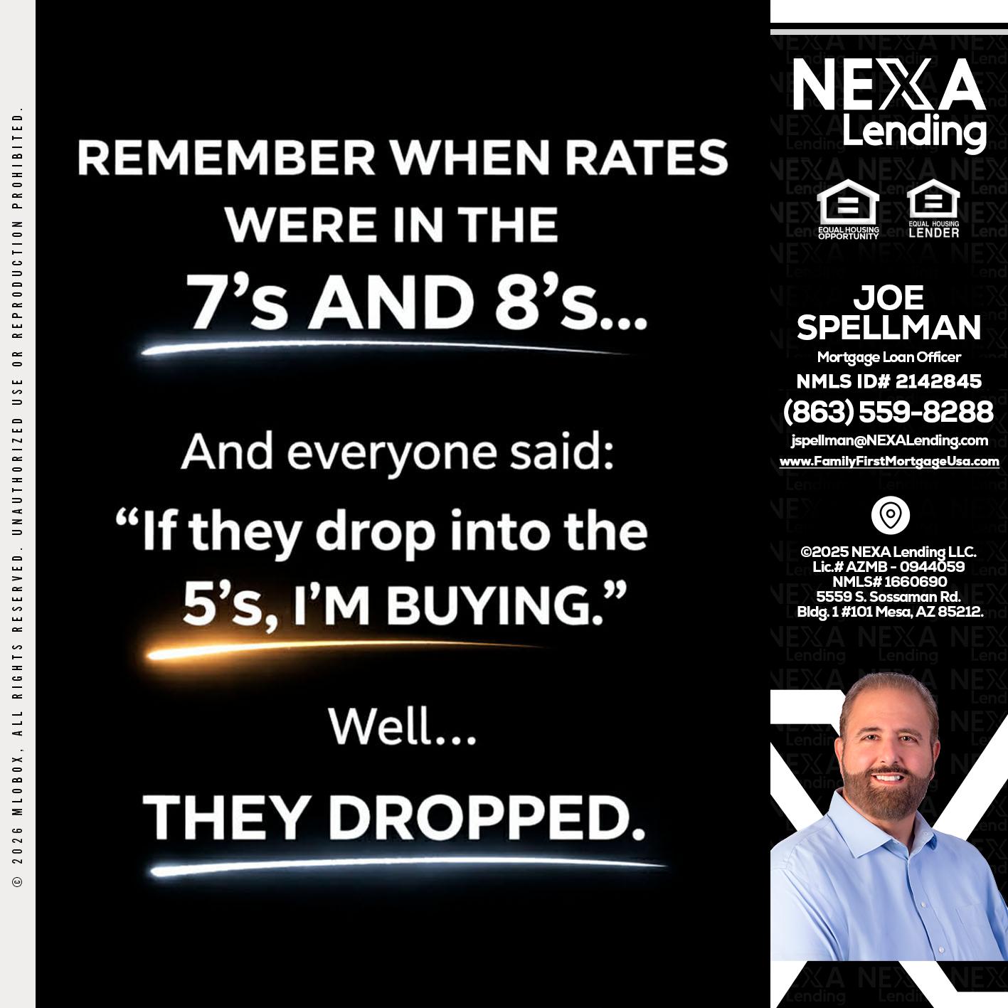 REMEMBER WHEN - Joe Spellman -Mortgage Loan Originator