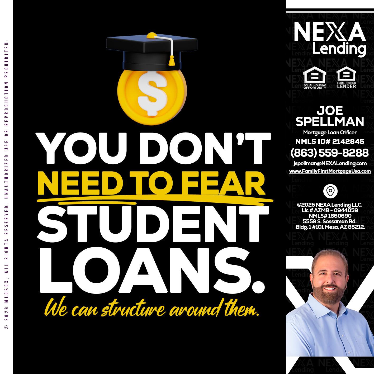 YOU DONT NEED - Joe Spellman -Mortgage Loan Originator