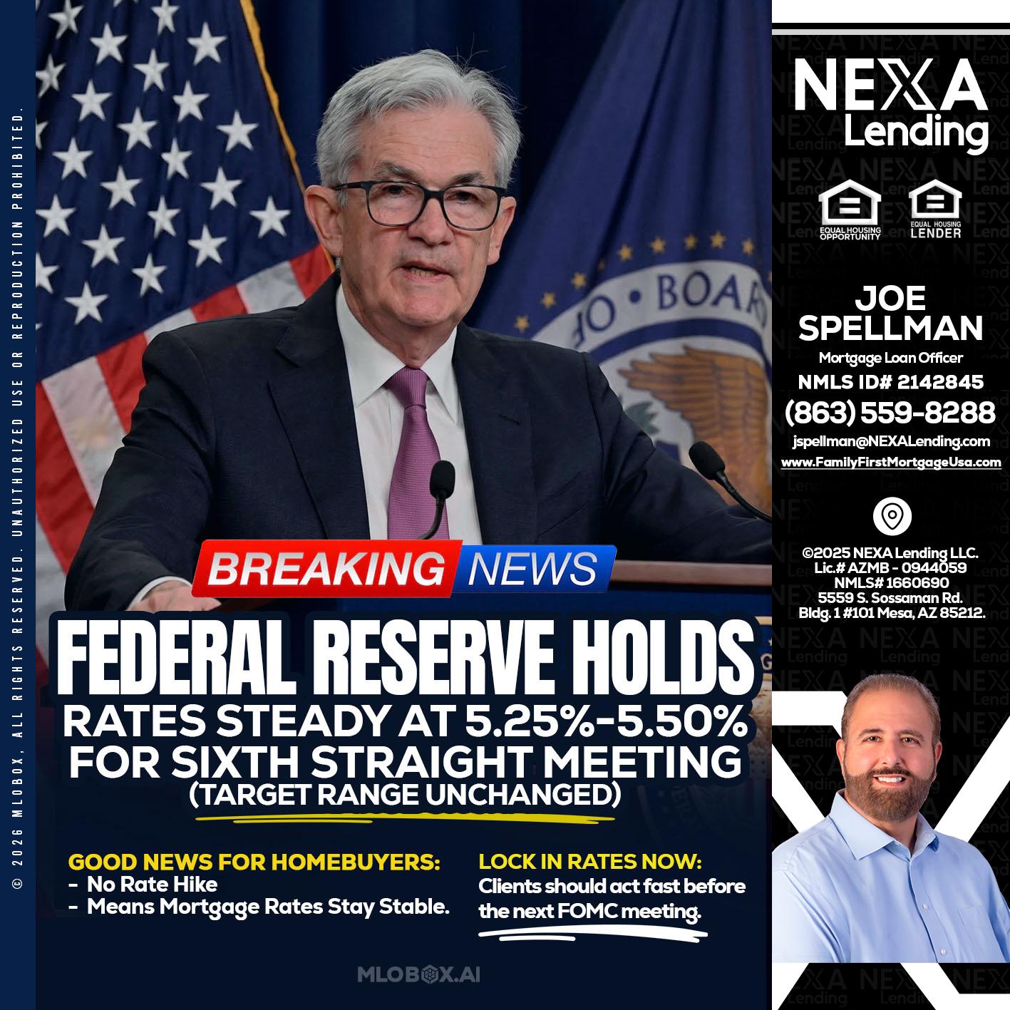 federal reserve - Joe Spellman -Mortgage Loan Originator