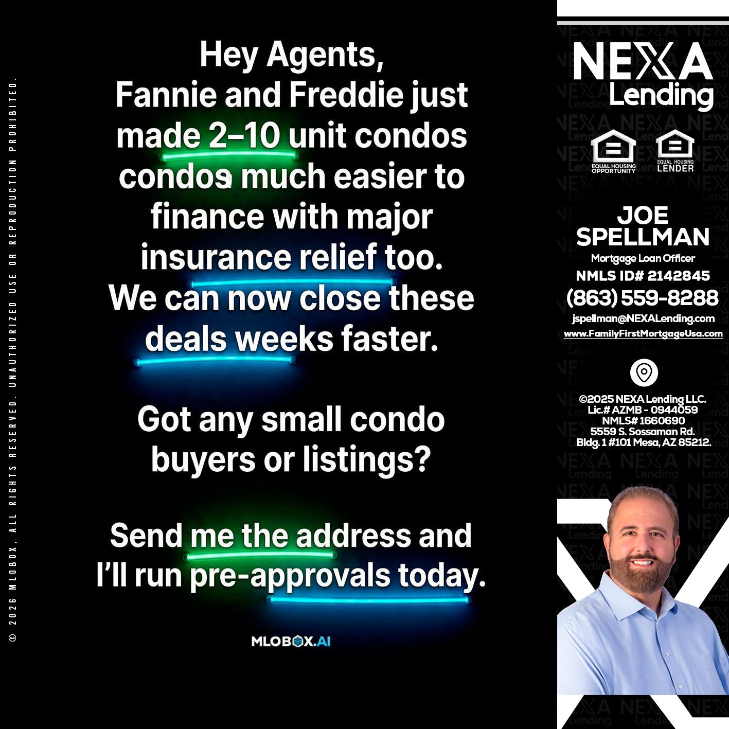 HEY AGENTS - Joe Spellman -Mortgage Loan Originator
