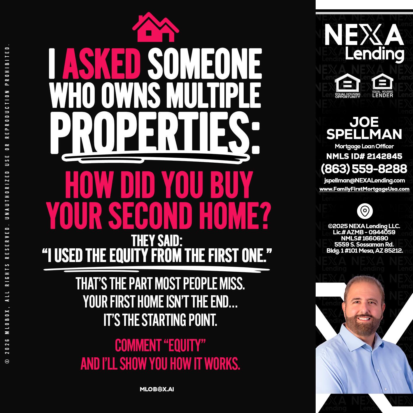 I ASKED SOMEONE - Joe Spellman -Mortgage Loan Originator