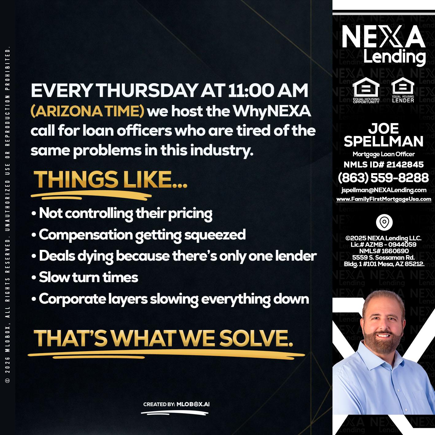 every Thursday - Joe Spellman -Mortgage Loan Originator