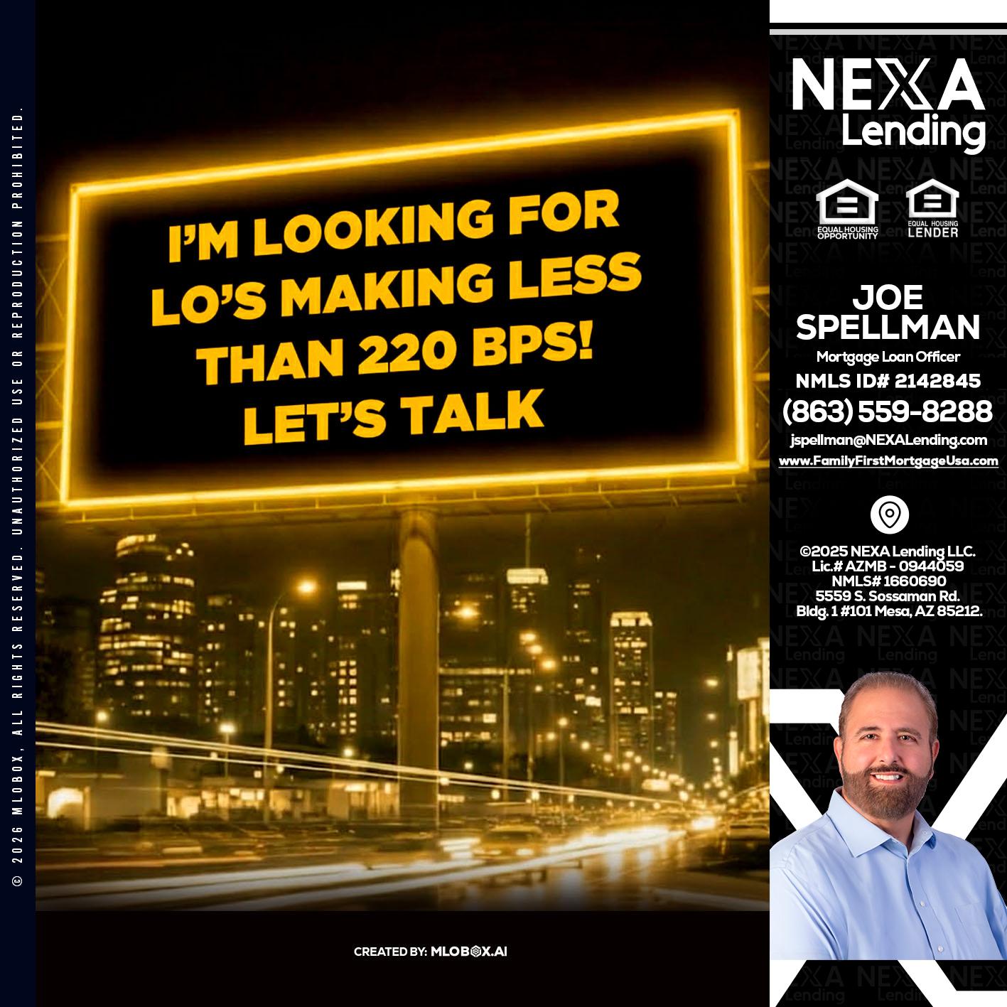 Looking for MLOs - Joe Spellman -Mortgage Loan Originator