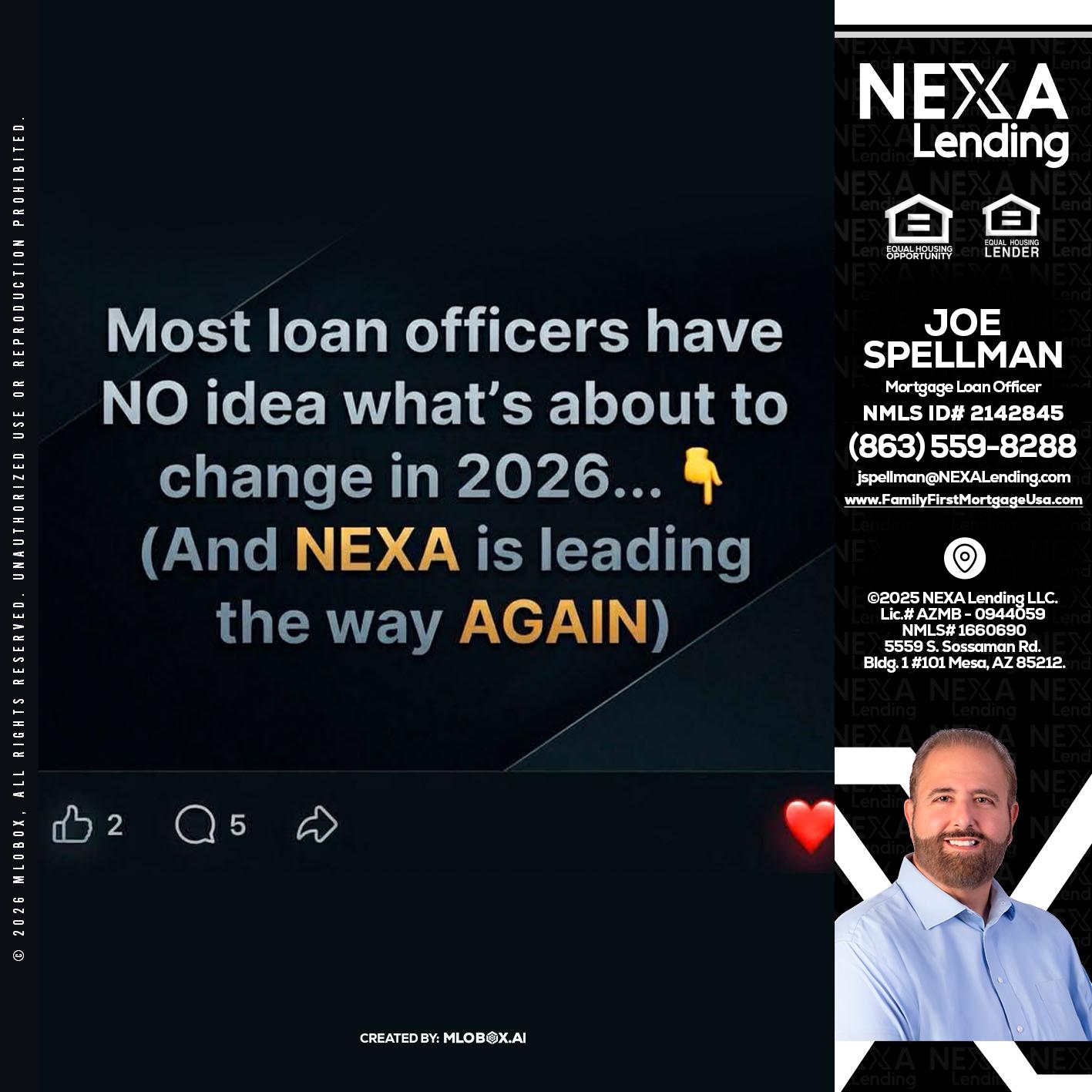 most loan officers - Joe Spellman -Mortgage Loan Originator