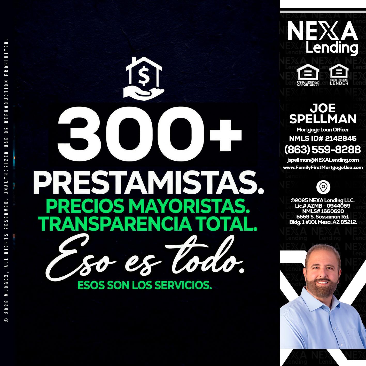 300+ - Joe Spellman -Mortgage Loan Originator
