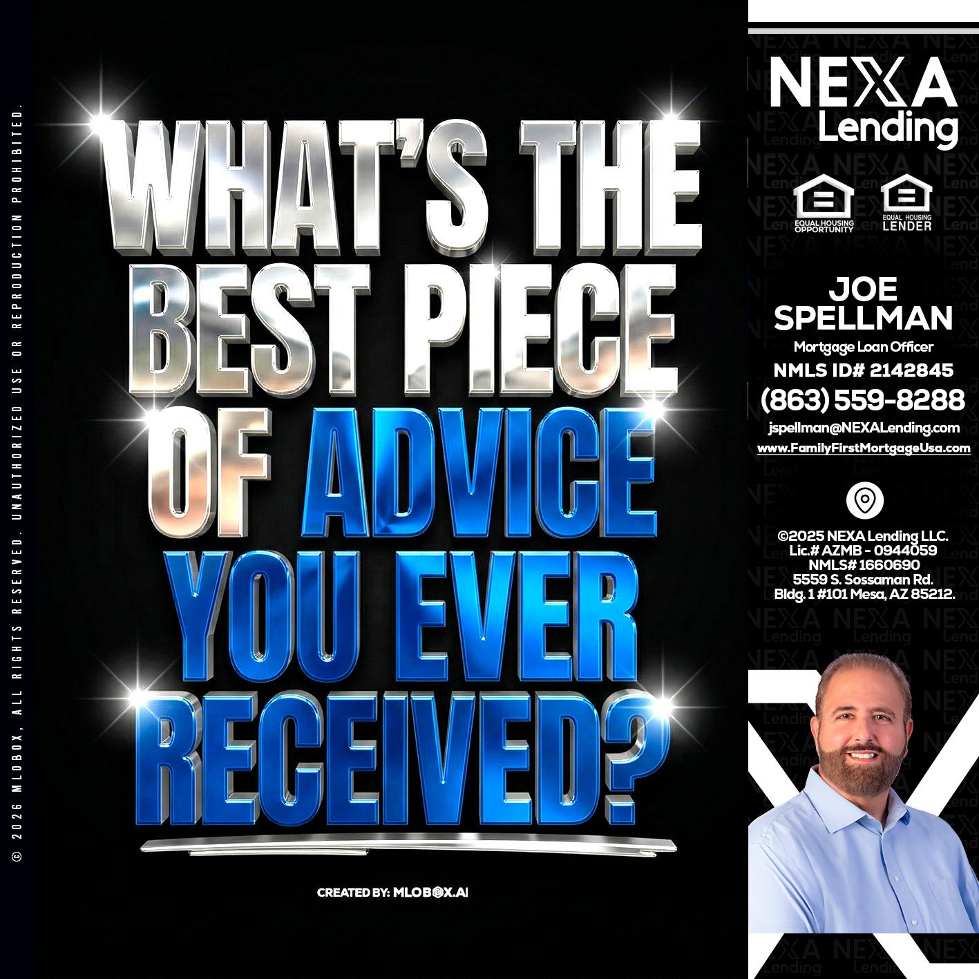 WHATS THE BEST - Joe Spellman -Mortgage Loan Originator