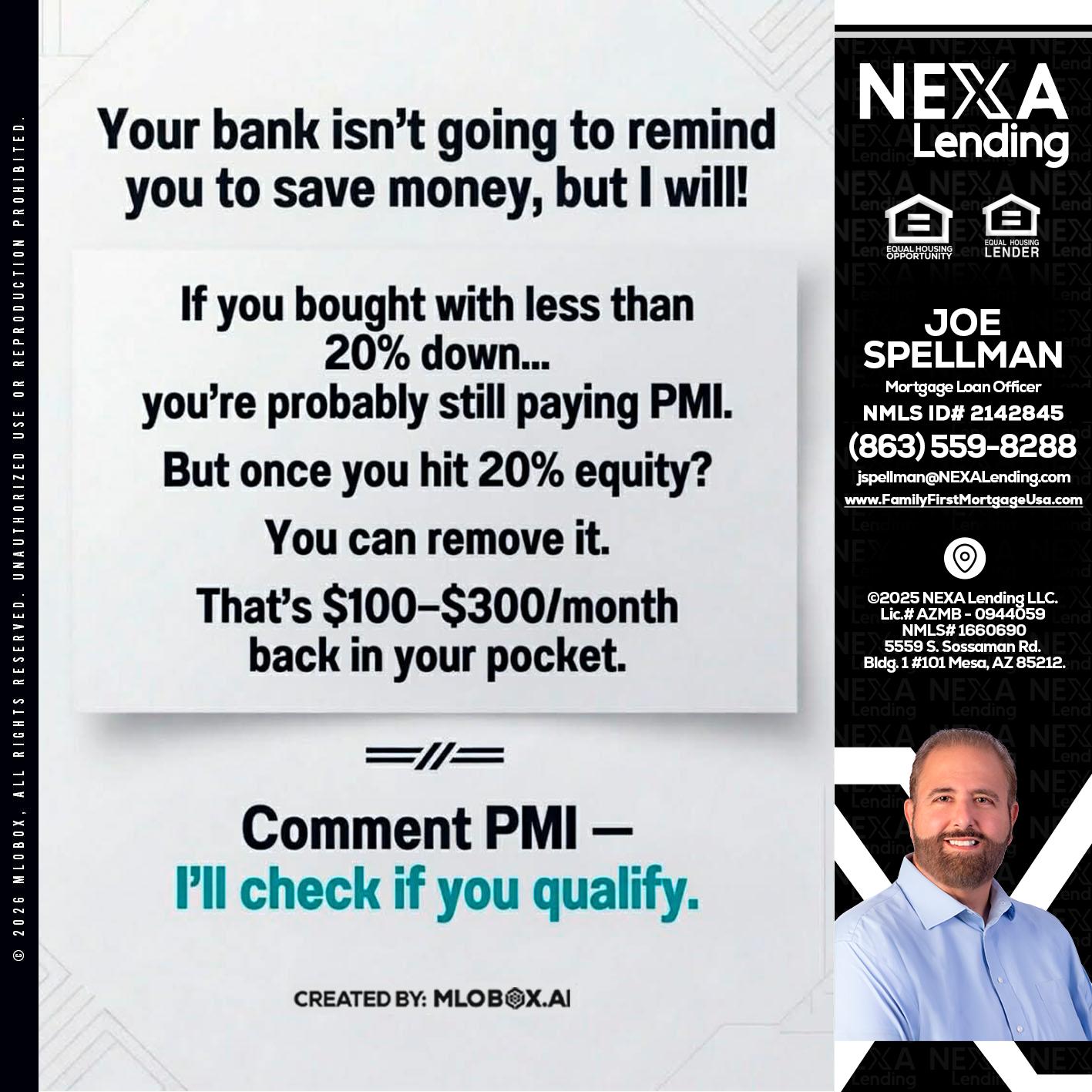 YOUR BANK ISNT - Joe Spellman -Mortgage Loan Originator