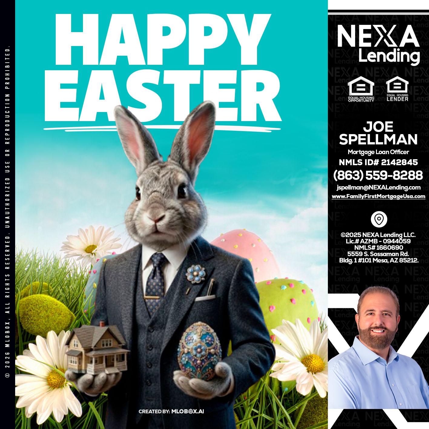 HAPPY EASTER - Joe Spellman -Mortgage Loan Originator