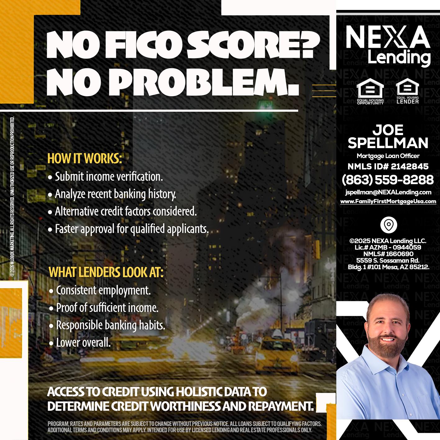 NO FICO SCORE? - Joe Spellman -Mortgage Loan Originator