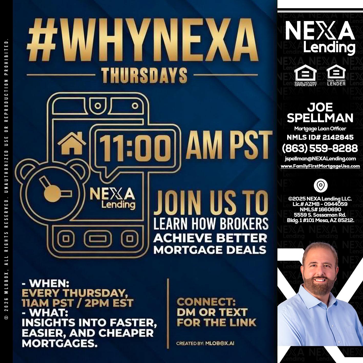 WHY NEXA THURDAYS - Joe Spellman -Mortgage Loan Originator