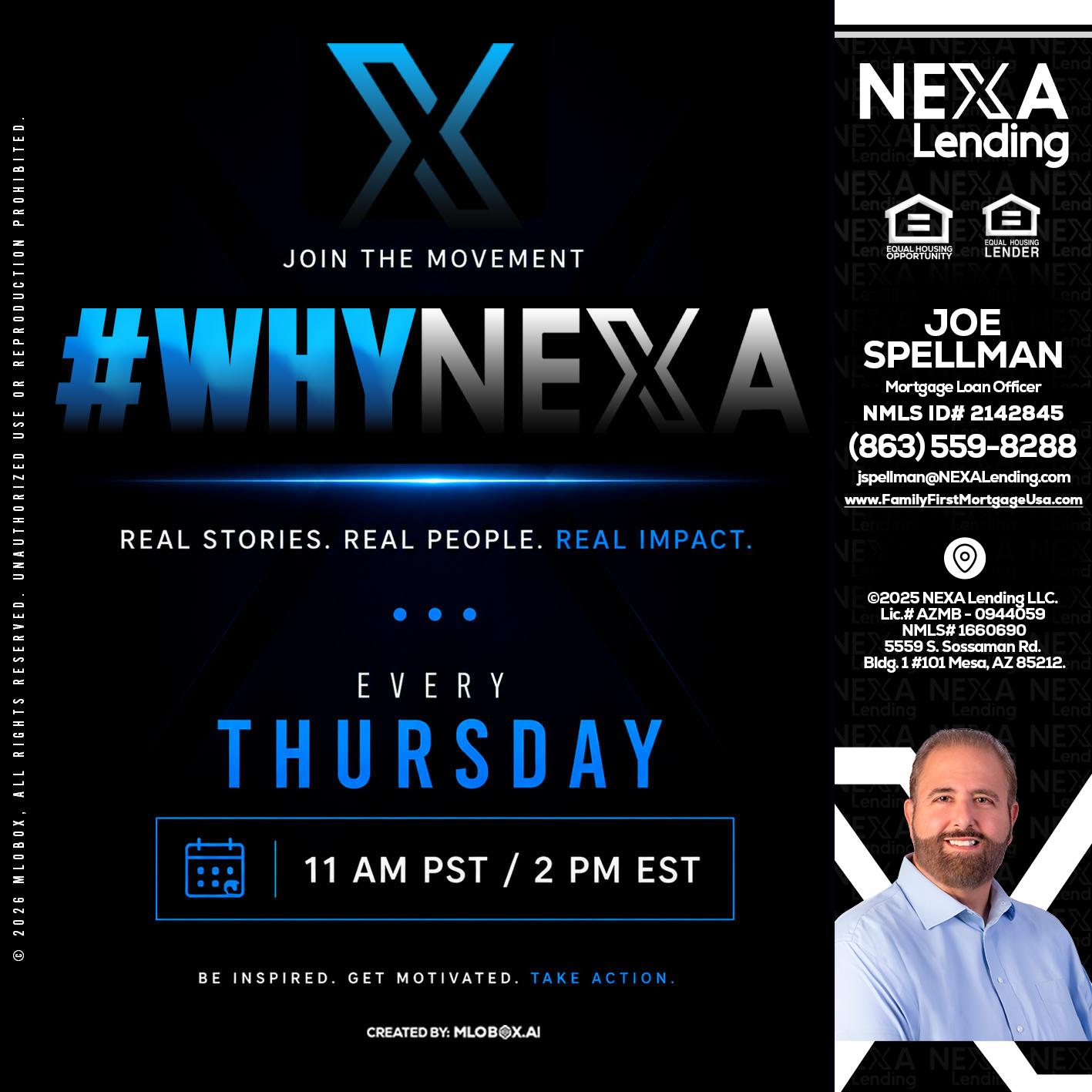 why NEXA - Joe Spellman -Mortgage Loan Originator
