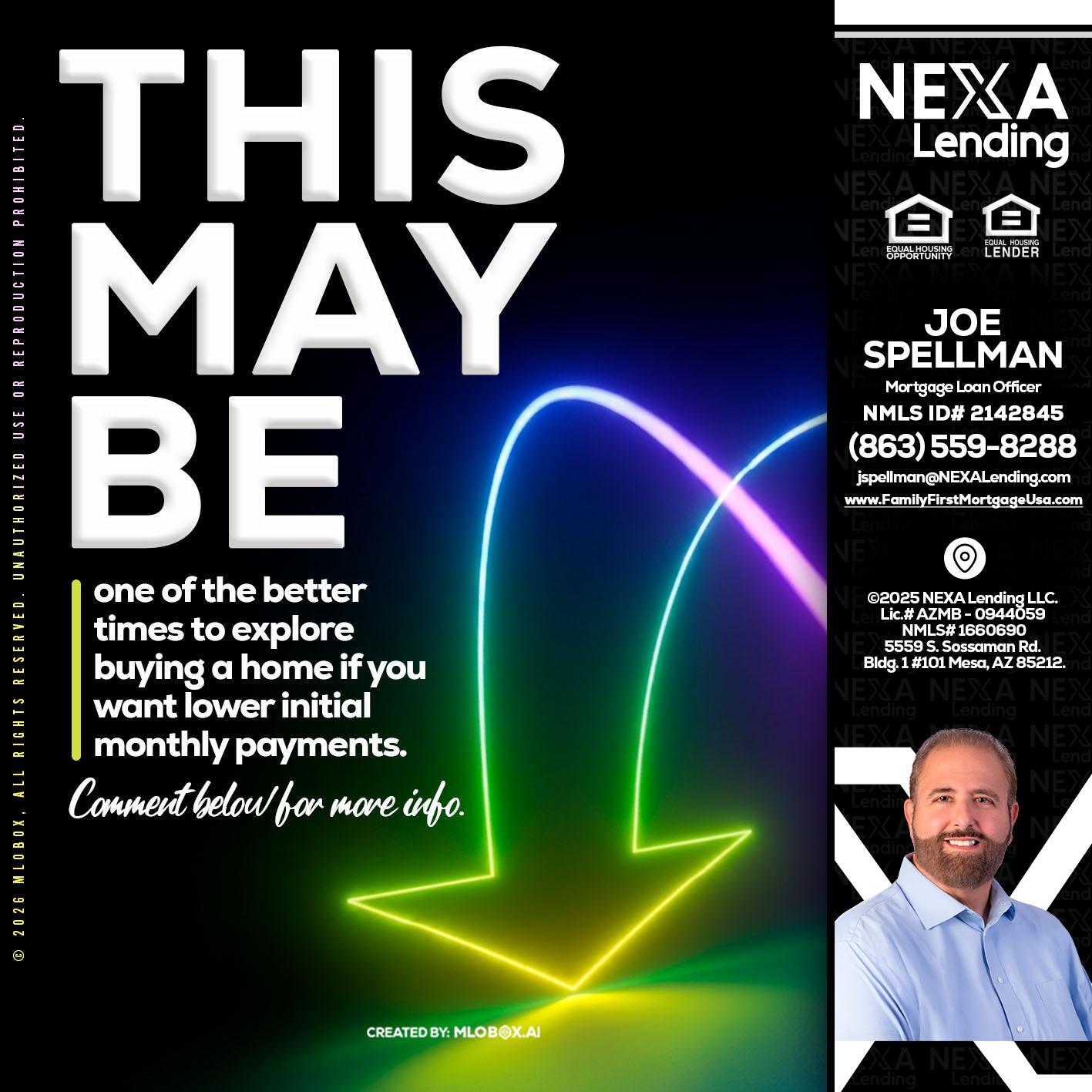 THIS MAY BE - Joe Spellman -Mortgage Loan Originator