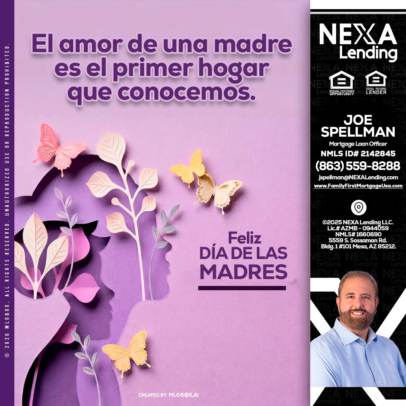 el amor de una madre - Joe Spellman -Mortgage Loan Originator