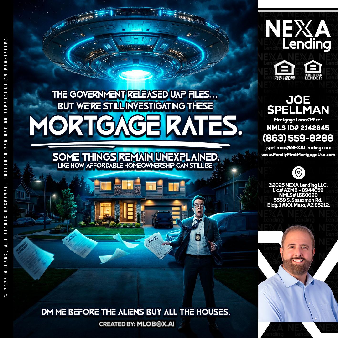 MORTGAGE RATES - Joe Spellman -Mortgage Loan Originator