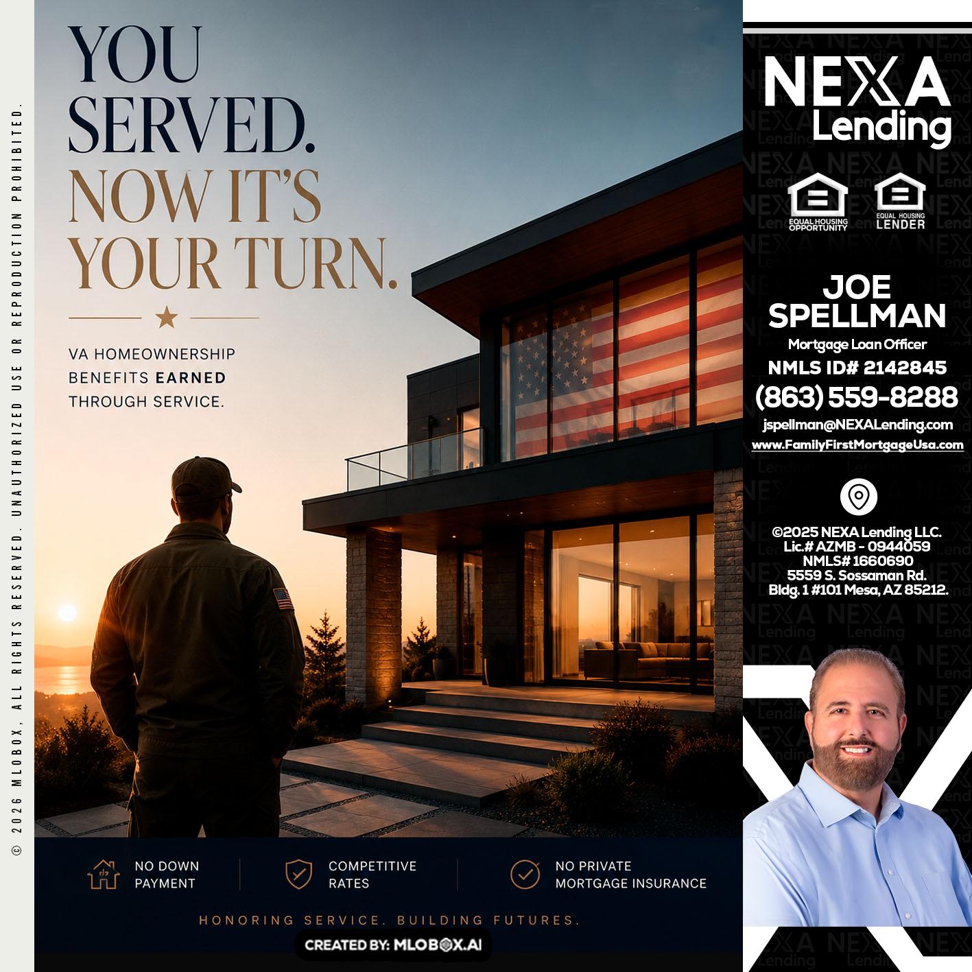 YOU SERVED - Joe Spellman -Mortgage Loan Originator