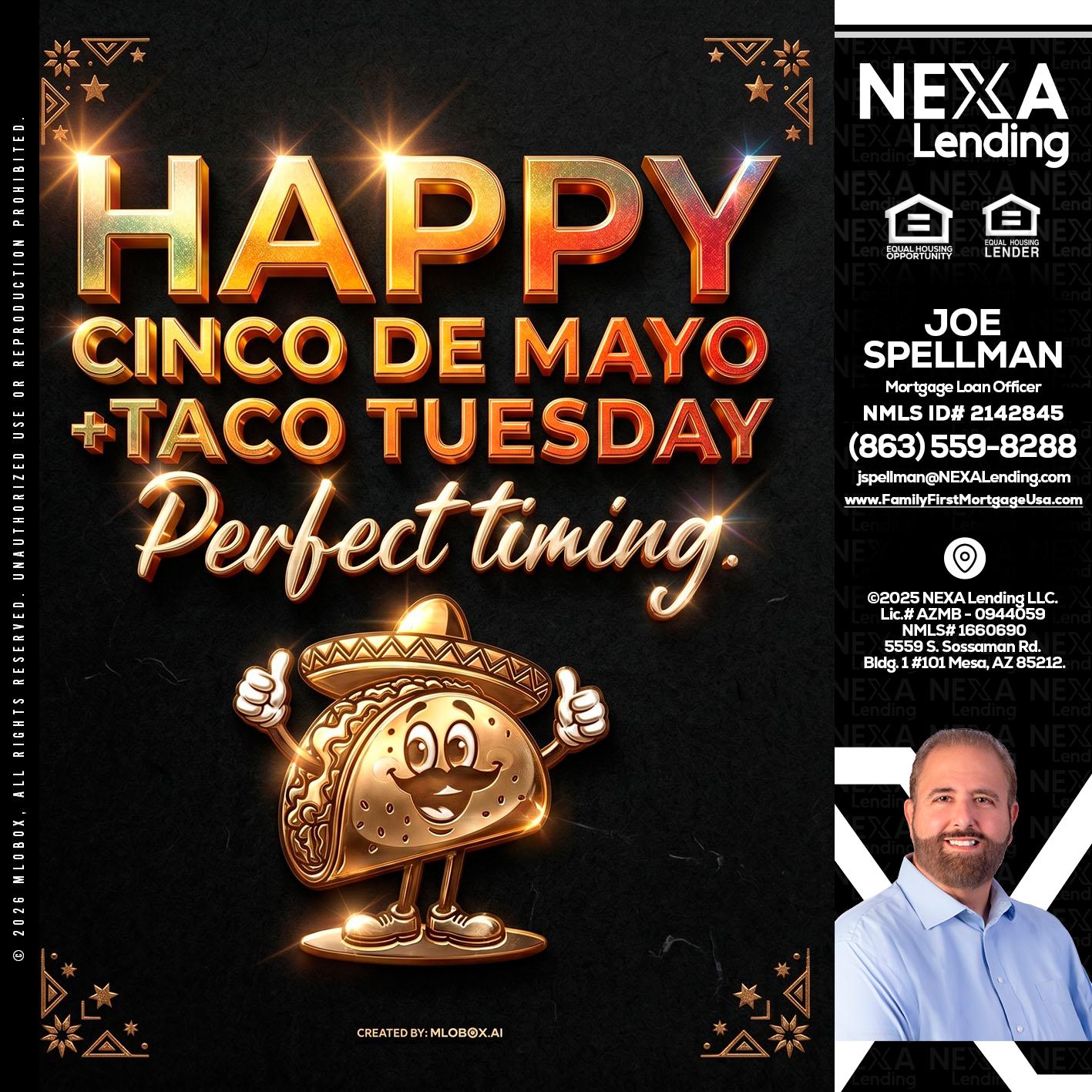 happy 5 de mayo - Joe Spellman -Mortgage Loan Originator