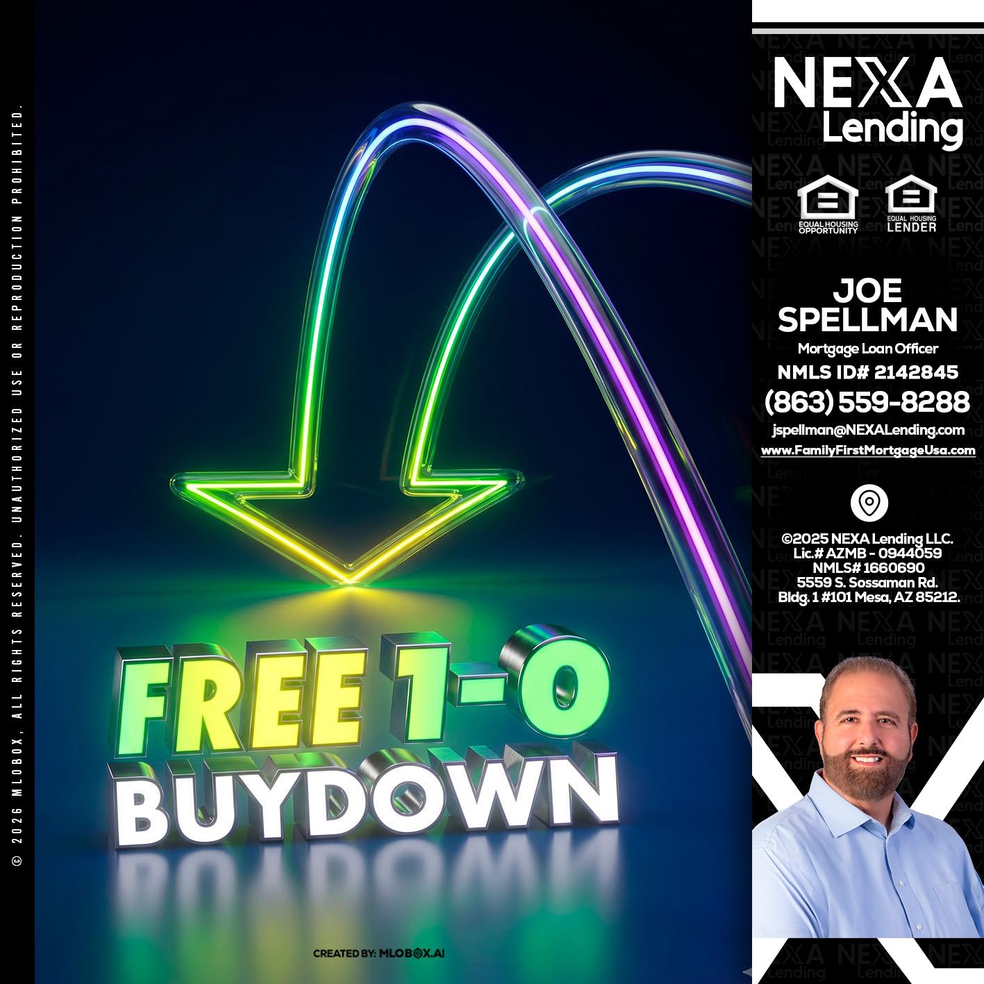 FREE 1-0 BUYDOWN - Joe Spellman -Mortgage Loan Originator