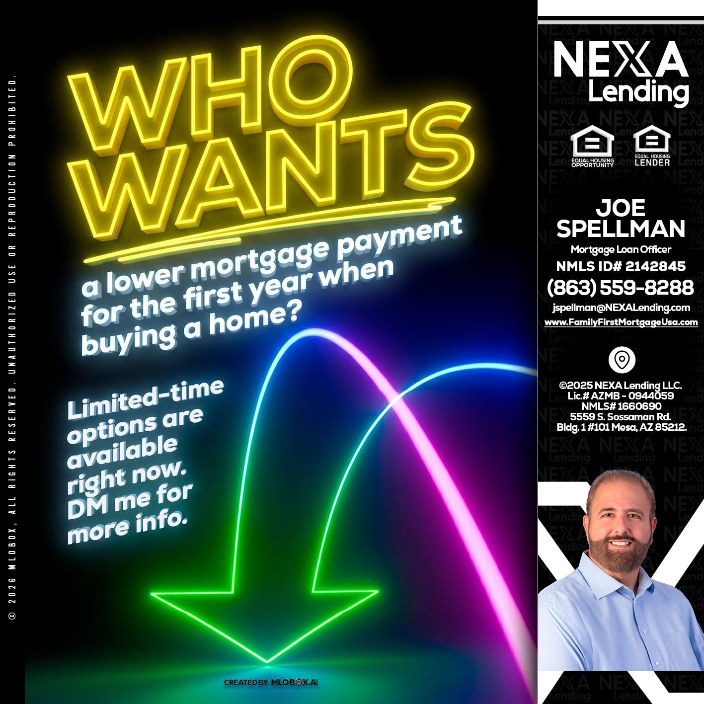 WHO WANTS - Joe Spellman -Mortgage Loan Originator