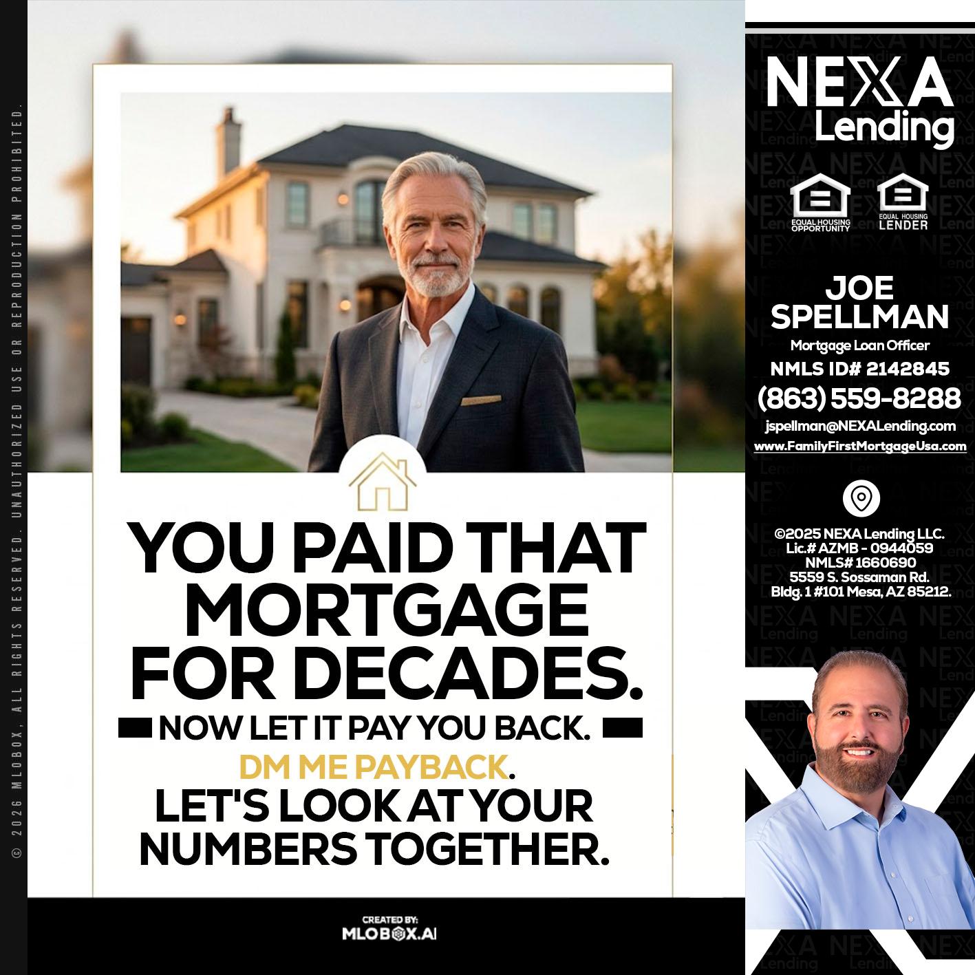 YOU PAID THAT MORTGAGE - Joe Spellman -Mortgage Loan Originator