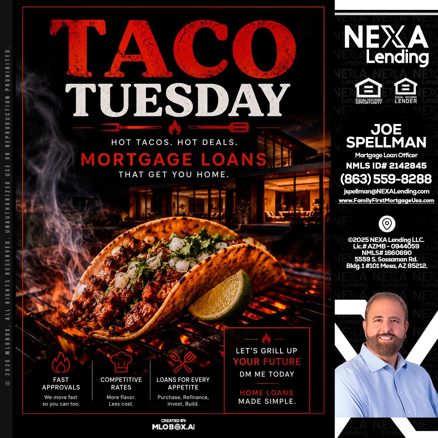 TACO TUESDAY - Joe Spellman -Mortgage Loan Originator