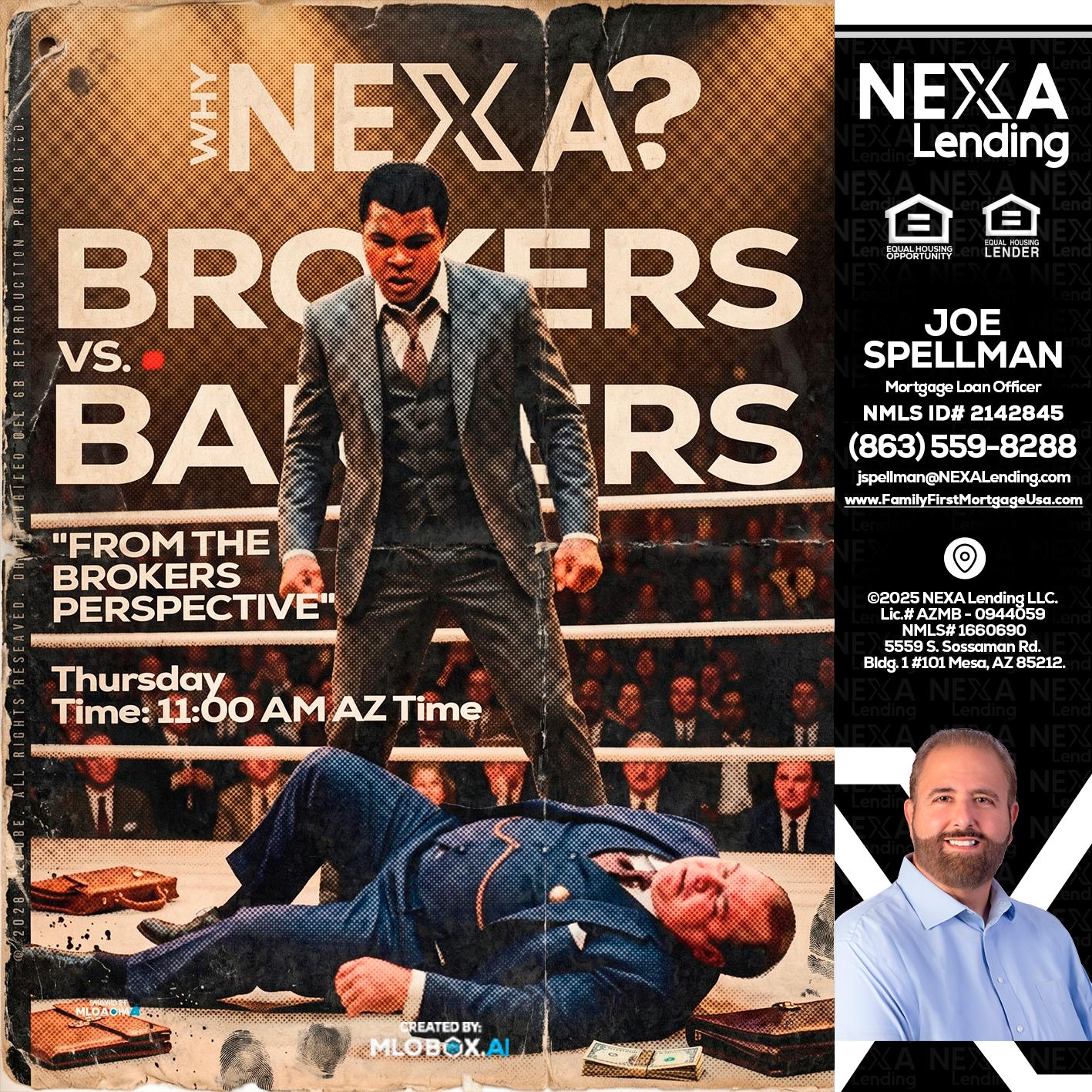 BANKER VS BROKERS - Joe Spellman -Mortgage Loan Originator